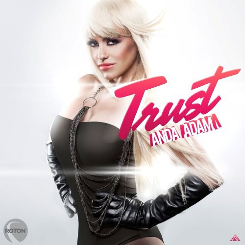 Anda Adam – Trust