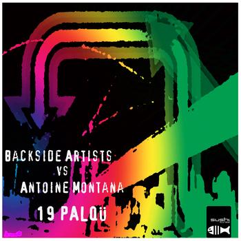 Backside Artists Vs. Antoine Montana – 19 Palque