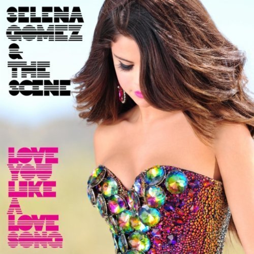 Selena Gomez ft. The Scene – Love You Like a Love Song