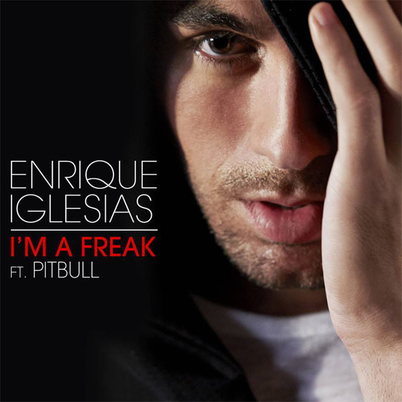 Enrique Iglesias – I’m A Freak ft. Pitbull