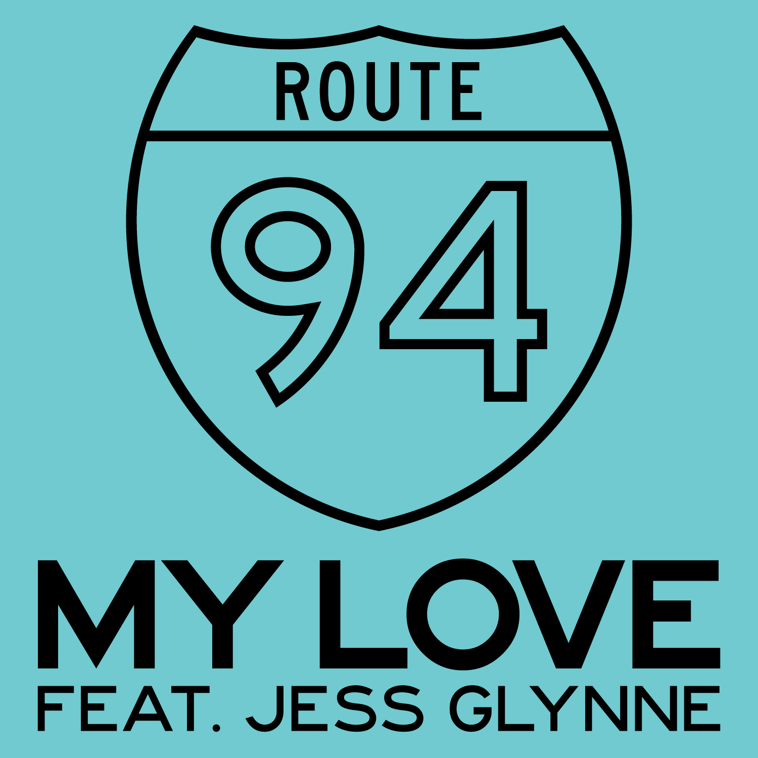 Route 94 – My Love ft. Jess Glynne