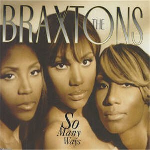 The Braxtons – What Does It Take