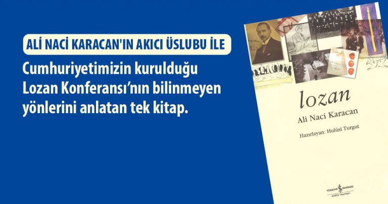 Lozan Antlaşması 96 yaşında…