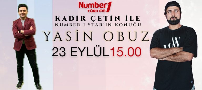 NUMBER 1 STAR’IN KONUĞU YASİN OBUZ