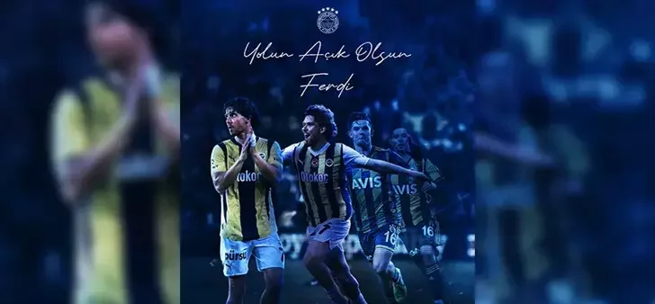 Fenerbahçe’den Ferdi Kadıoğlu’na duygusal veda