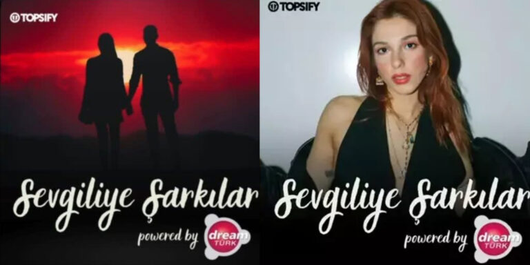 DreamTürk ve Topsify Türkiye’den 14 Şubat sürprizi