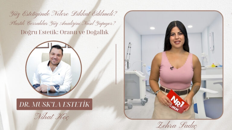 Dr. Musk’la Estetik ?️ Zehra Sadıç