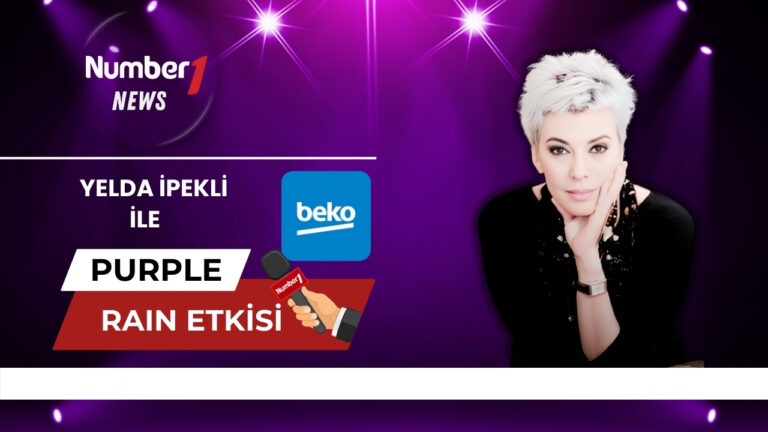 Amaç / İdeal – BEKO Yelda İpekli ile Purple Rain Etkisi